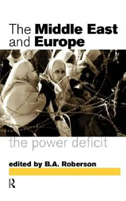 Buy Middle East and Europe (English, B. a. Roberson) — BookShops.in