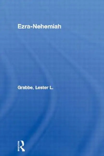Buy Ezra-Nehemiah (English, Lester L. Grabbe) — BookShops.in