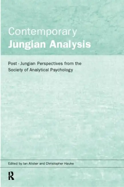 Buy Contemporary Jungian Analysis (English, Ian Alister | Hauke Christopher) — BookShops.in