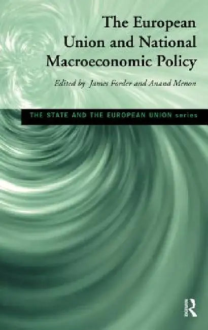 Buy European Union and National Macroeconomic Policy (English, James Forder | Anand Menon) — BookShops.in