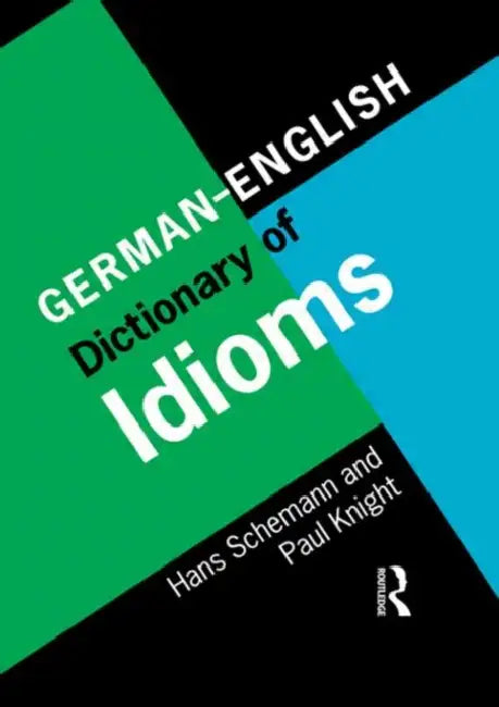 Buy German/English Dictionary of Idioms (English, Schemann Hans) — BookShops.in