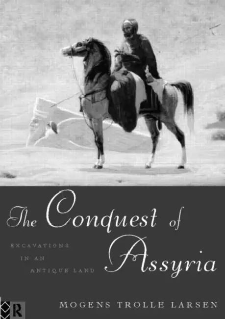 Buy The Conquest of Assyria (English, Larsen Mogens Trolle) — BookShops.in