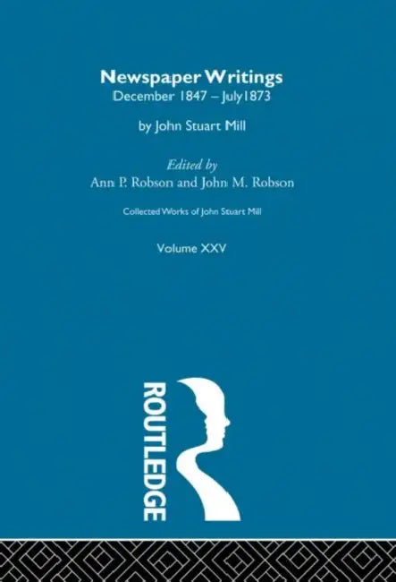 Buy Collected Works of John Stuart Mill (English, Robson J.M.) — BookShops.in