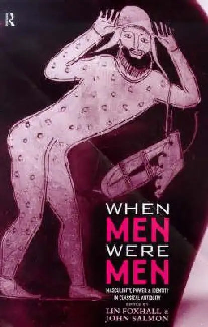Buy When Men Were Men (English, Lin Foxhall | John Salmon) — BookShops.in