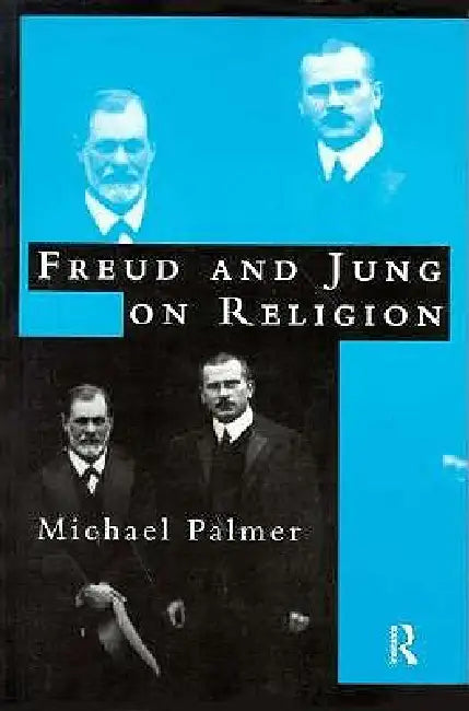 Buy Freud and Jung on Religion (English, Michael Palmer) — BookShops.in