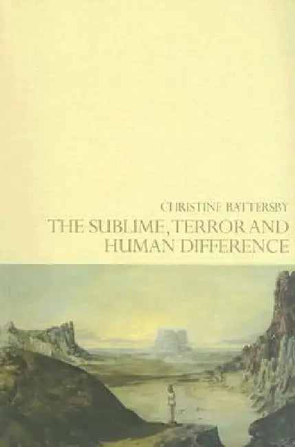 Buy The Sublime, Terror and Human Difference (English, Battersby Christine) โ BookShops.in