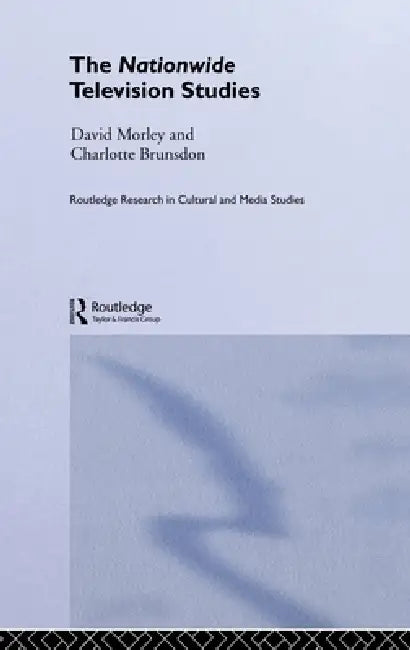 Buy The Nationwide Television Studies (English, Charlotte Brunsdon | David Morley) — BookShops.in