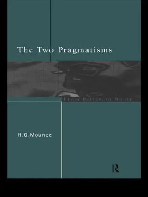 Buy The Two Pragmatisms (English, Mounce Howard) — BookShops.in