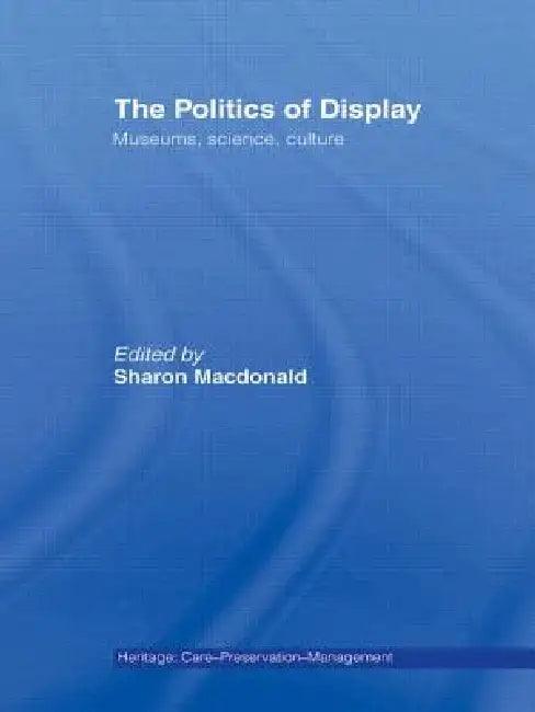 Buy The Politics of Display (English, Sharon MacDonald) โ BookShops.in