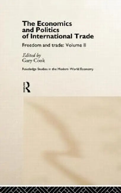 Buy The Economics and Politics of International Trade (English, Gary Cook) — BookShops.in