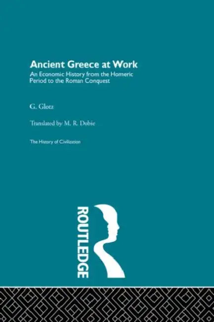 Buy Ancient Greece at Work (English, Glotz G.) — BookShops.in