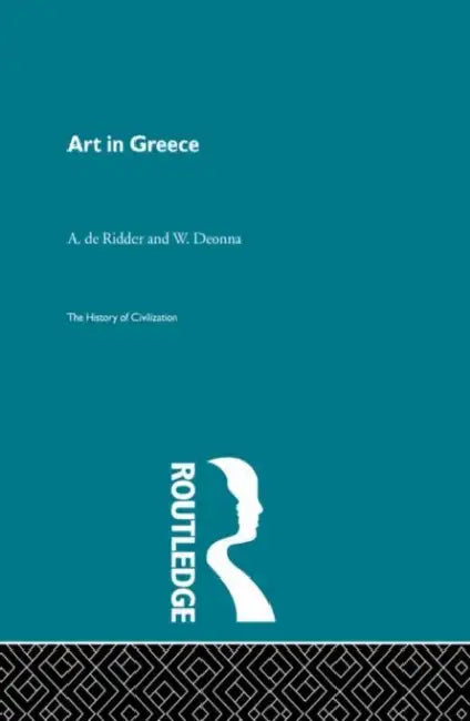 Buy Art in Greece (English, Deonna W. | A. De Ridder) — BookShops.in