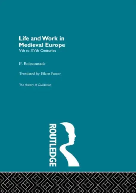 Buy Life and Work in Medieval Europe (English, Boissonnade P.) โ BookShops.in