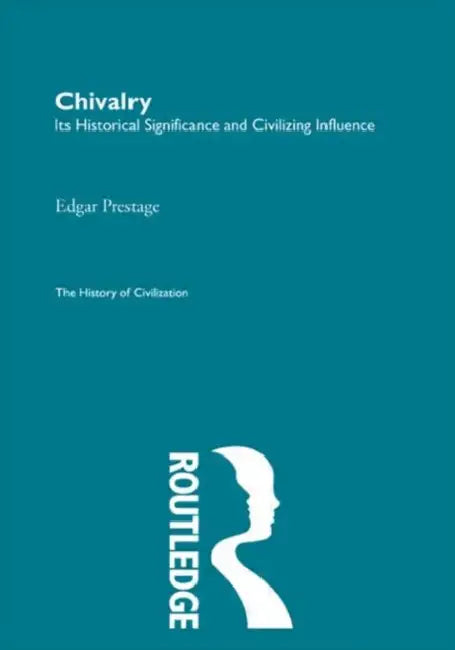 Buy Chivalry (English, Prestage Edgar) — BookShops.in