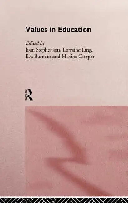 Buy Values in Education (English, Eva Burman | Maxine Cooper | Lorraine Ling) — BookShops.in