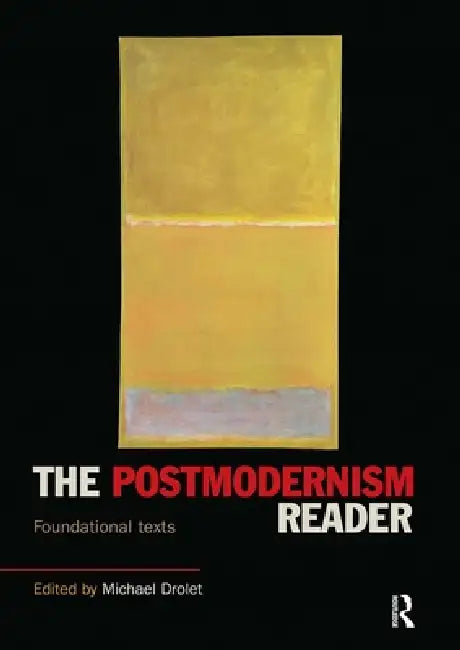 Buy The Postmodernism Reader (English, Michael Drolet) — BookShops.in