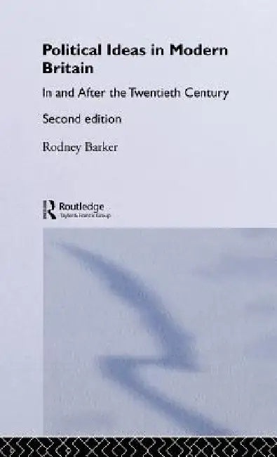 Buy Political Ideas in Modern Britain (English, Rodney Barker) — BookShops.in