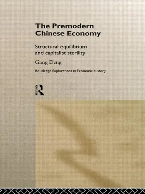 Buy The Premodern Chinese Economy (English, Deng Gang) — BookShops.in