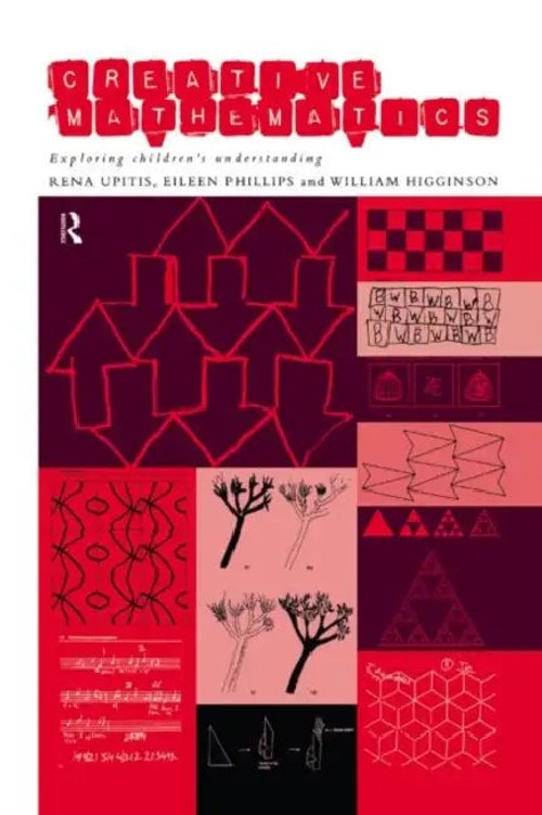 Creative Mathematics: Exploring Children's Understanding – William Higginson view 3
