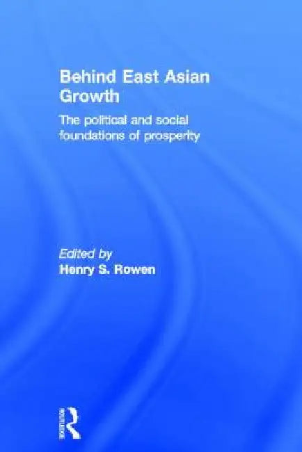 Buy Behind East Asian Growth (English, Henry S. Rowen) — BookShops.in