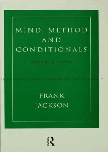 Buy Mind, Method and Conditionals (English, Frank Jackson) — BookShops.in
