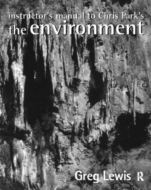 Buy Instructor's Manual to Chris Park's The Environment (English, Lewis Greg) — BookShops.in