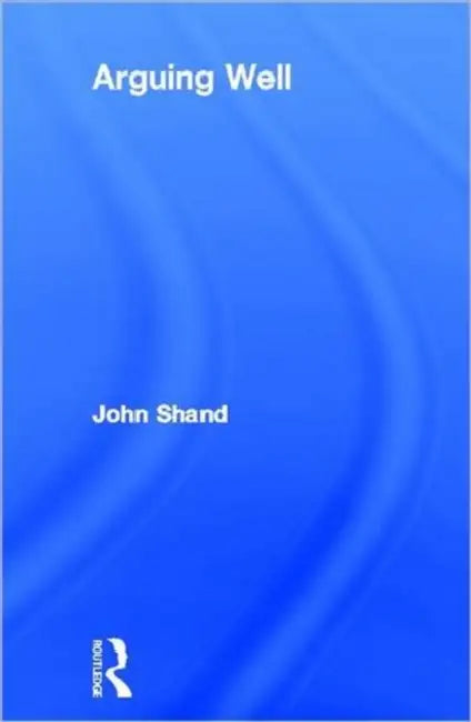 Buy Arguing Well (English, Shand John) — BookShops.in