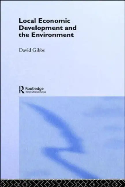 Buy Local Economic Development and the Environment (English, David Gibbs) — BookShops.in