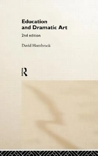 Buy Education and Dramatic Art (English, David Hornbrook) — BookShops.in