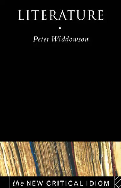 Buy Literature (English, Peter Widdowson) — BookShops.in
