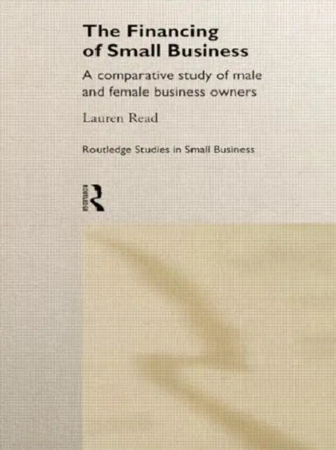 Buy The Financing of Small Business (English, Read Lauren Helena) — BookShops.in