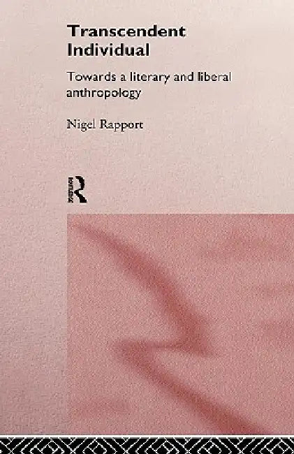 Buy Transcendent Individual (English, Nigel Rapport) — BookShops.in