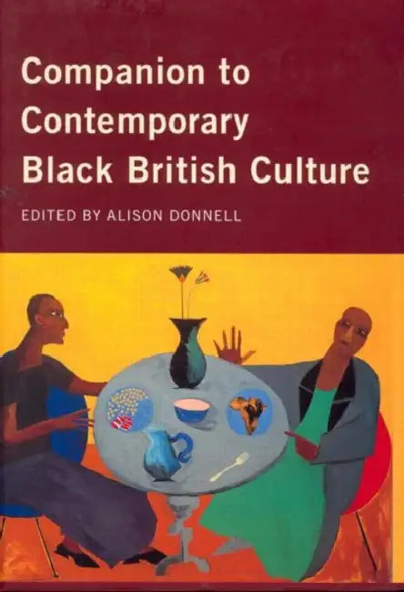 Buy Companion to Contemporary Black British Culture (English, Donnell Alison) — BookShops.in