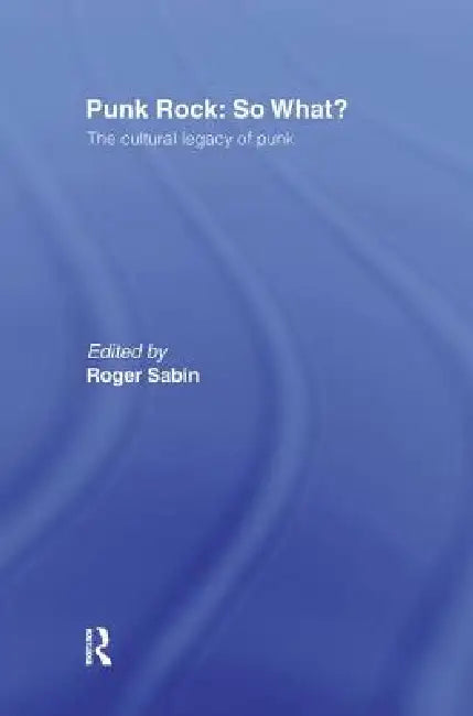 Buy Punk Rock (English, Roger Sabin) — BookShops.in