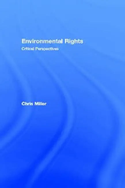 Buy Environmental Rights (English, Chris Miller) — BookShops.in