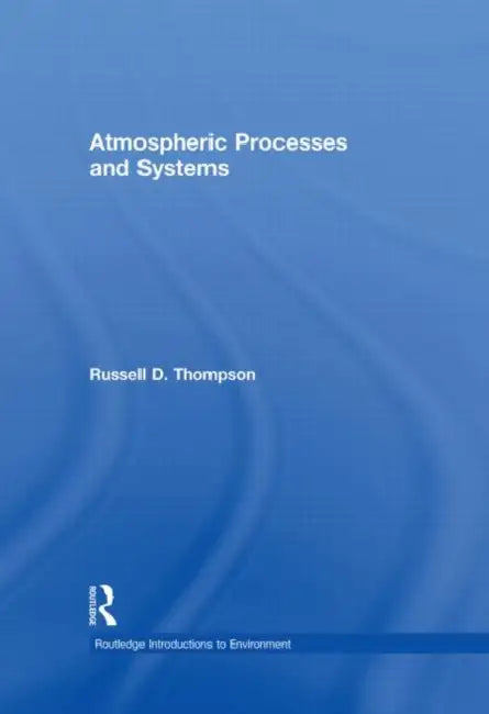 Buy Atmospheric Processes and Systems (English, Thompson Russell D.) — BookShops.in