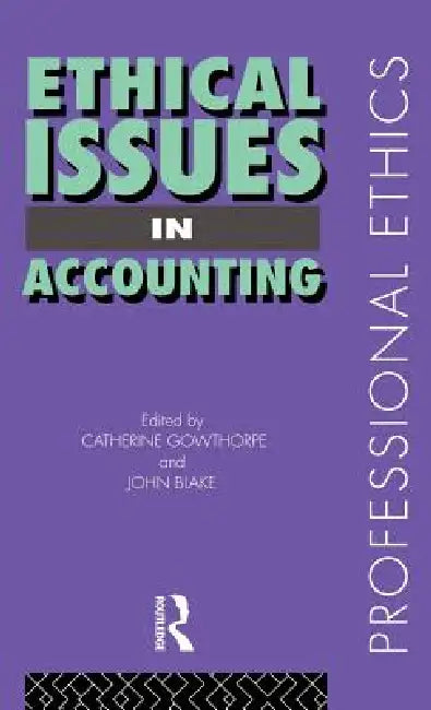 Ethical Issues in Accounting (English, John Blake | Catherine Gowthorpe) view 2