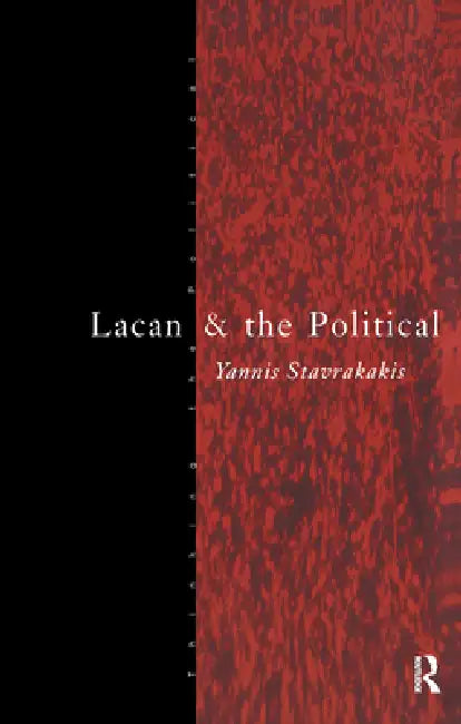 Buy Lacan and the Political (English, Yannis Stavrakakis) — BookShops.in