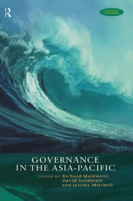 Buy Governance in the Asia-Pacific (English, Goldblatt David) — BookShops.in