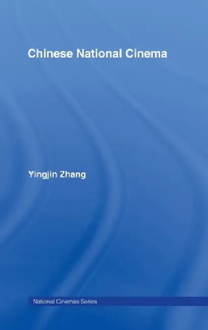 Buy Chinese National Cinema (English, Yingjin Zhang) — BookShops.in