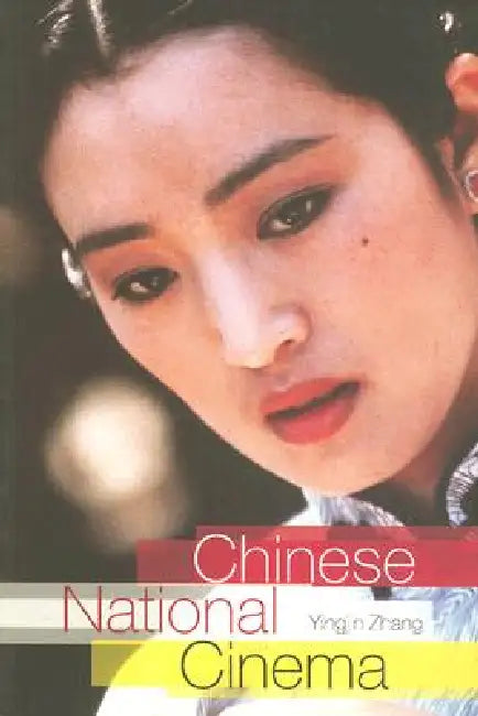 Buy Chinese National Cinema (English, Yingjin Zhang) — BookShops.in