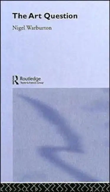 Buy The Art Question (English, Warburton Nigel) — BookShops.in