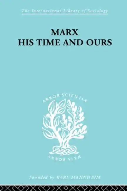 Buy Marx His Times and Ours (English, Schlesinger Rudolf) — BookShops.in