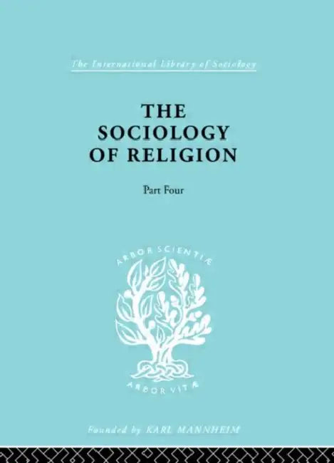 Buy The Sociology of Religion Part 4 (English, Stark Werner) — BookShops.in