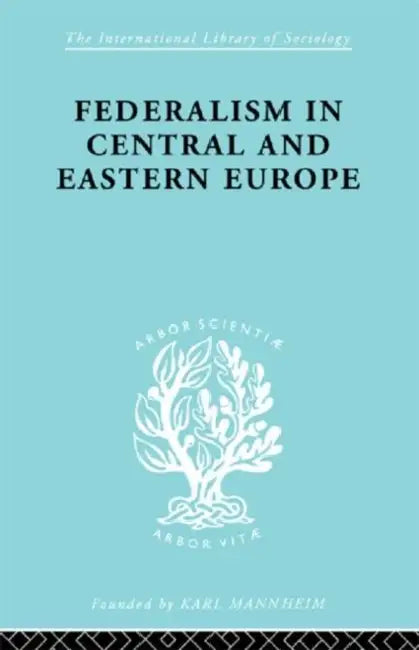 Buy Federalism in Central and Eastern Europe (English, Schlesinger Rudolf) — BookShops.in