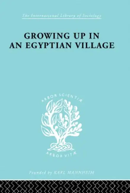 Buy Growing Up in an Egyptian Village (English, Ammar H.M.) — BookShops.in