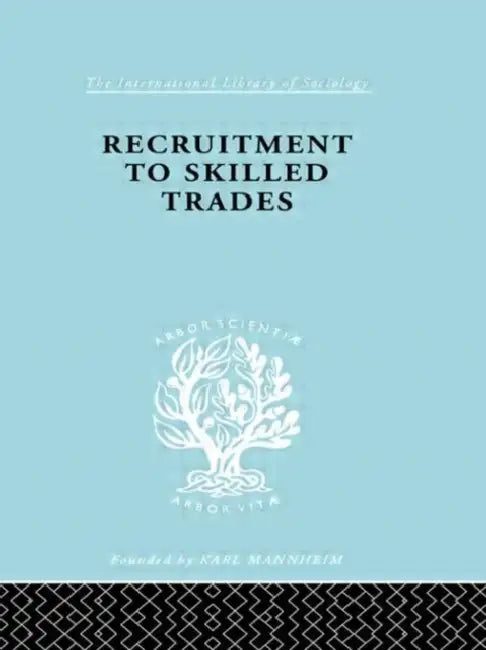 Buy Recruitment to Skilled Trades (English, Williams Gertrude) — BookShops.in