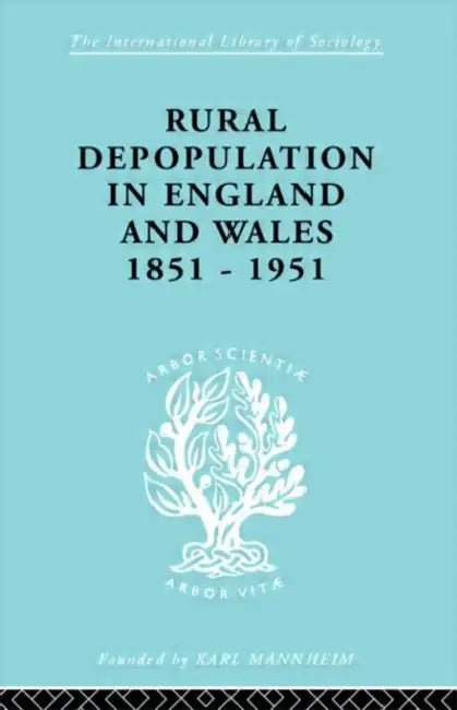 Buy Rural Depopulation in England and Wales, 1851-1951 (English, Saville John) — BookShops.in