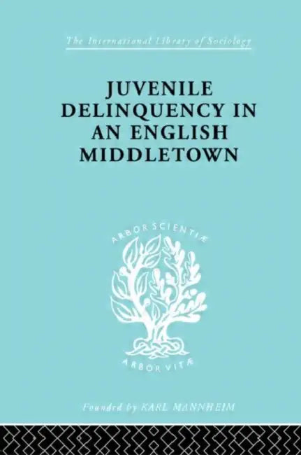 Buy Juvenile Delinquency in an English Middle Town (English, Mannheim Hermann) — BookShops.in