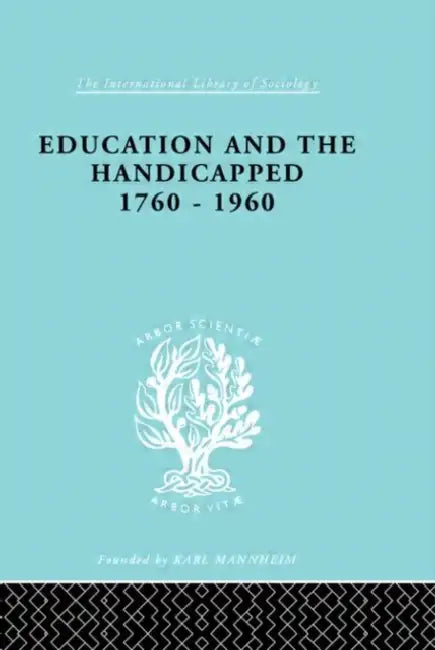 Buy Education and the Handicapped 1760 - 1960 (English, Pritchard D.G.) — BookShops.in